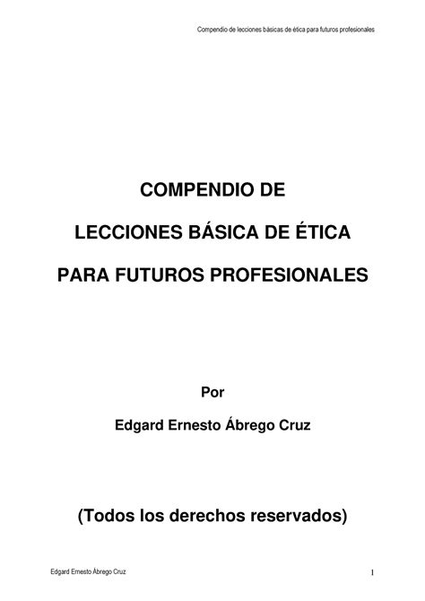 Lecciones Basicas De Etica Para Futuros Profesionales Compendio De