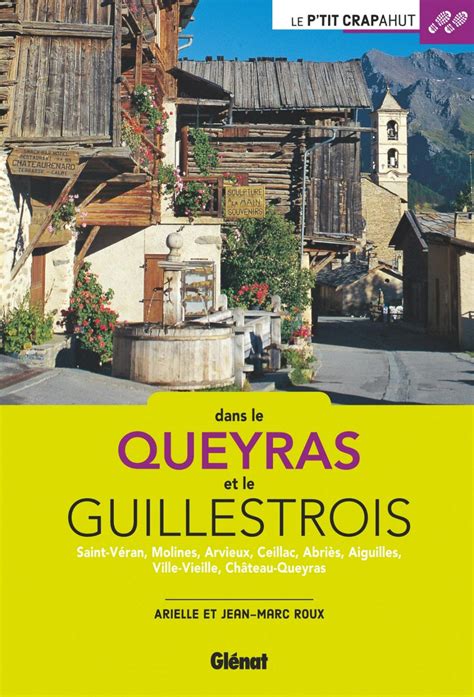 Organisation Sportive Livre Guide 30 Balades Entre Queyras Et