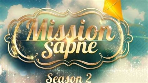 Mission Sapne- Season 2 - Colors Tv