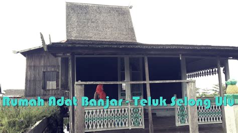 Gambar Rizaldy Weblog Sejarah Rumah Adat Banjar Filosofinya Denah