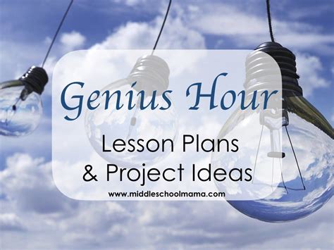 Genius Hour Lesson Plans And Project Ideas Genius Hour Genius Hour