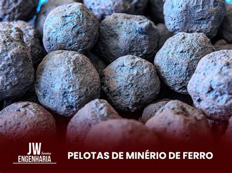 Saiba Como S O Produzidas As Pelotas De Min Rio De Ferro