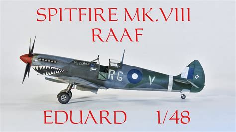 Spitfire Mk Viii Full Build Eduard Youtube