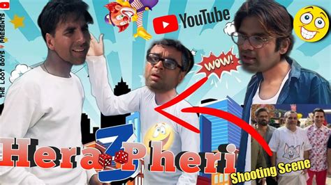 Hera Pheri 3 Movie Shooting Phir Hera Pheri Movie Spoof Official