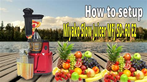 How To Setup Miyako Slow Juicer Miyako Juicer How To Install Your