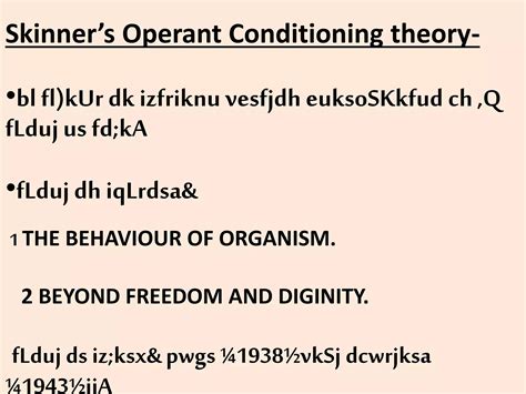 Skinner S Conditioning Theory PPT