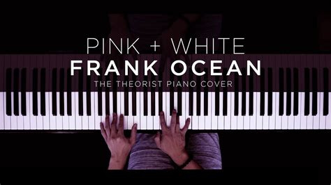 Frank Ocean Pink White WESTWORLD Piano Cover YouTube