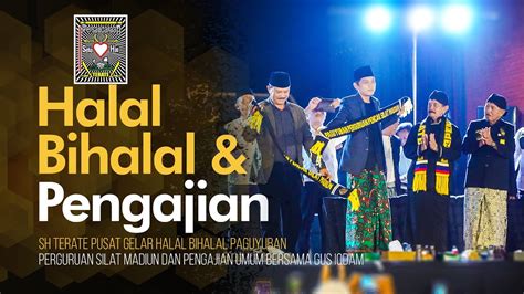 Halal Bihalal Paguyuban Perguruan Silat Madiun Dan Pengajian Umum