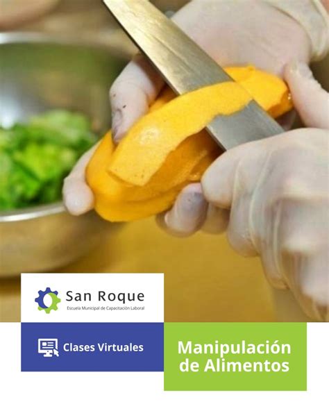 Anuncian el curso de manipulación de alimentos por la Escuela San Roque