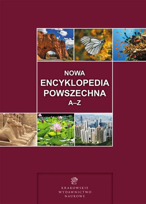 Nowa encyklopedia powszechna A Z Książka Księgarnia PWN