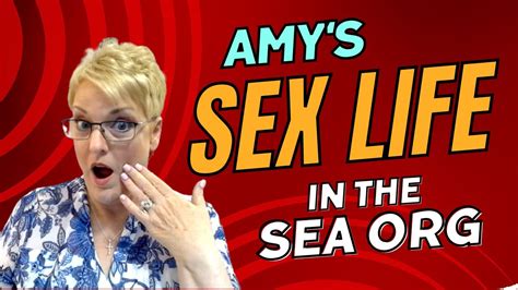 🥰 Amys Sex Life In The Sea Org What Scientology Doesnt Want You To