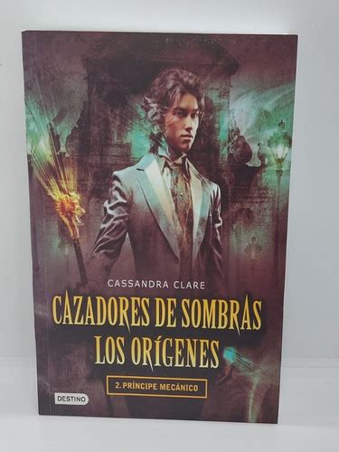 Cazadores De Sombras Los Origenes principe Mecanico Cuotas sin interés