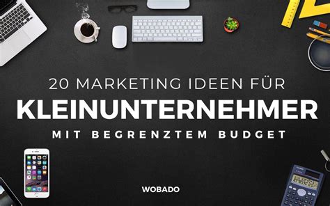 Einfache Marketing Ideen F R Kleinunternehmer Mit B