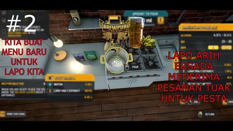 Lapo Tuak Arih Ersada Menerima Pesanan Untuk Pesta Brewpub Simulator