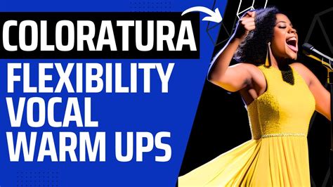 Advanced Flexibility Warm Ups For Coloratura Soprano Daily Exercises