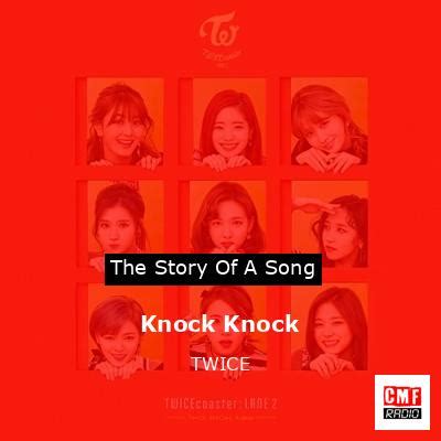 The story and meaning of the song 'Knock Knock - TWICE