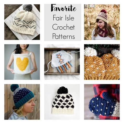 Of The Best Fair Isle Crochet Patterns For Every Skill Level