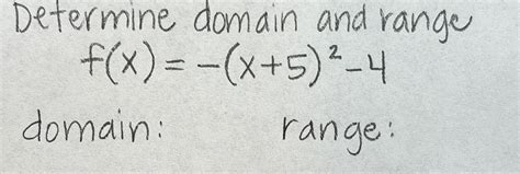 Solved Determine Domain And Rangef X X 5 2 4domain