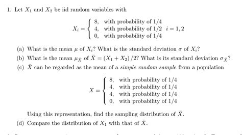 Solved 1 Let X1 And X2 Be Iid Random Variables With Xi 8 Chegg