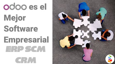 Odoo Es El Mejor Software Empresarial Erp Scm Crm Openinnova