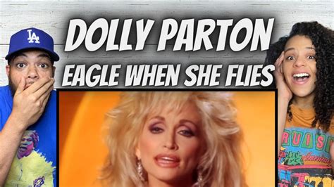 Beautiful First Time Hearing Dolly Parton Eagle When She Flies