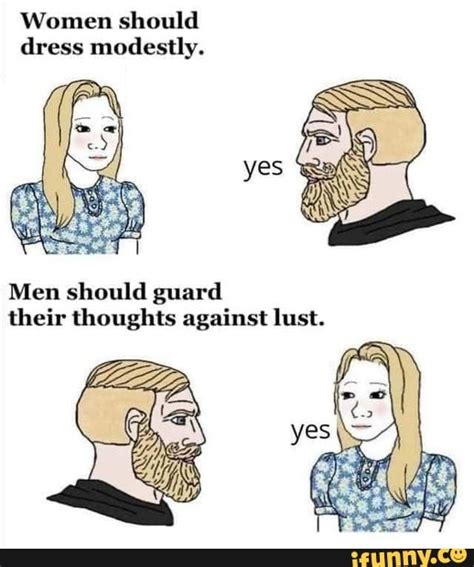 Women Should Dress Modestly Yes Men Should Guard Their Thoughts