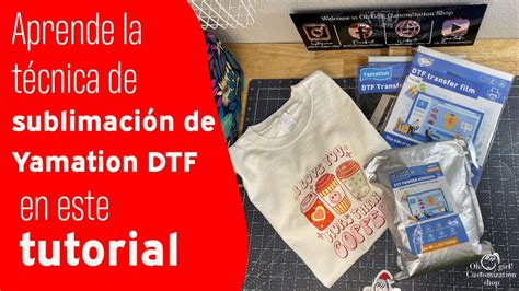 Aprende la técnica de sublimación de Yamation DTF en este tutorial