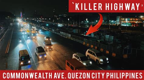 Killer Highway Of The Philippines Commonwealth Ave Km One