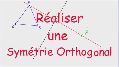 Réaliser une Symétrie Orthogonal YouTube