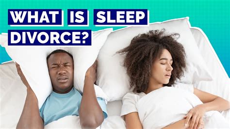 Sleep Divorce What Is It And Do You Need One YouTube