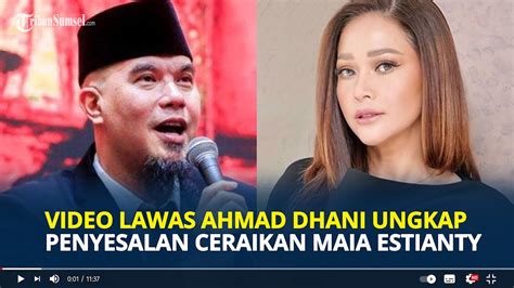 Video Lawas Ahmad Dhani Ungkap Penyesalan Ceraikan Maia Estianty