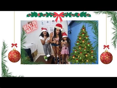 Vlog Montando Nossa Arvore De NATAL O Que Compramos Na 25 De