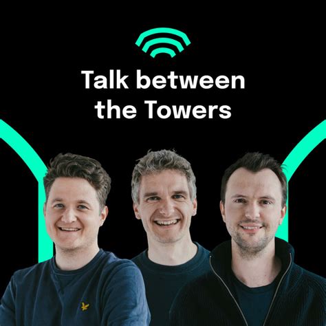 Talk Between The Towers Podcast On Spotify