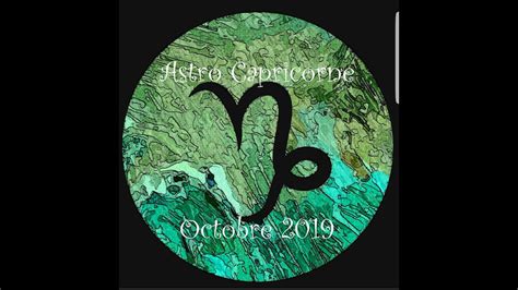 Guidance Astro Capricorne Octobre Youtube