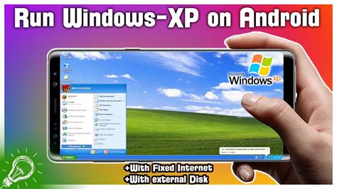 How To Install And Run Windows Xp On Android Youtube