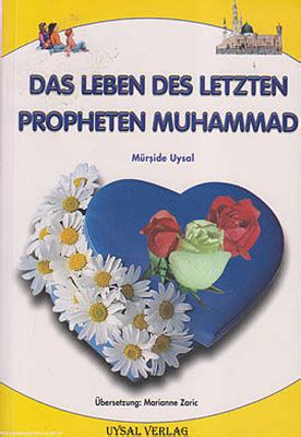 Das Leben Des Letzten Propheten Muhammad M R Ide Uysal Fiyat