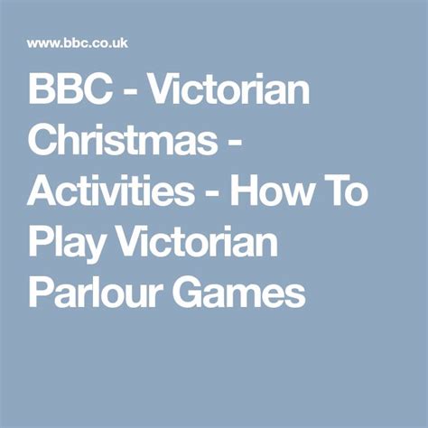 Bbc Victorian Christmas Activities How To Play Victorian Parlour