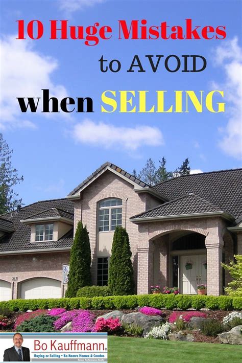 Selling Your Property 10 Mistakes 10 Mistakes To Avoid When