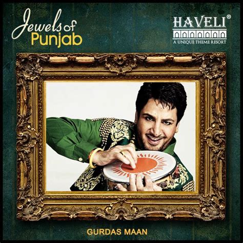 Gurdas Maan - The most loved Punjabi singer, songwriter, choreographer ...