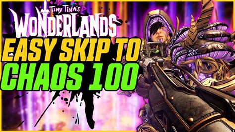 CHAOS 100 IN 8 MINUTES NEW SKIP DISCOVERED Tiny Tina S Wonderlands