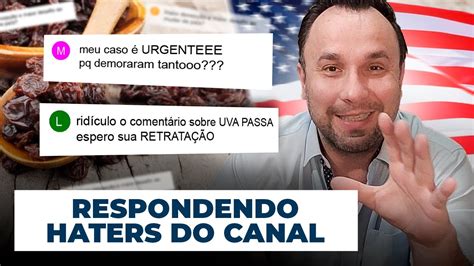 Respondendo Haters Do Canal N O Querem Mudar Para Os Estados Unidos