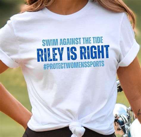 Riley Is Right Shirt Protect Women S Sports T Shirt Swim Against The