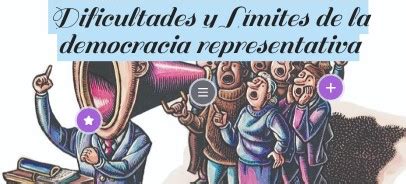 Dificultades Y L Mites De La Democracia Representativa