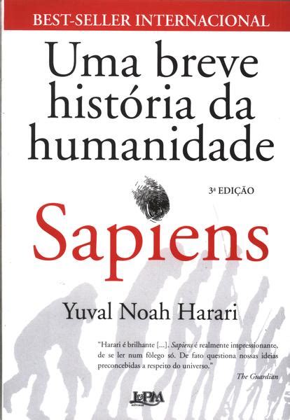 Sapiens Uma Breve História Da Humanidade Yuval Noah Harari Traça Livraria E Sebo