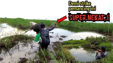 NEKAT MANCING DI SPOT EXTREME PEDALAMAN RIAU AIR MASIH AGAK BESAR