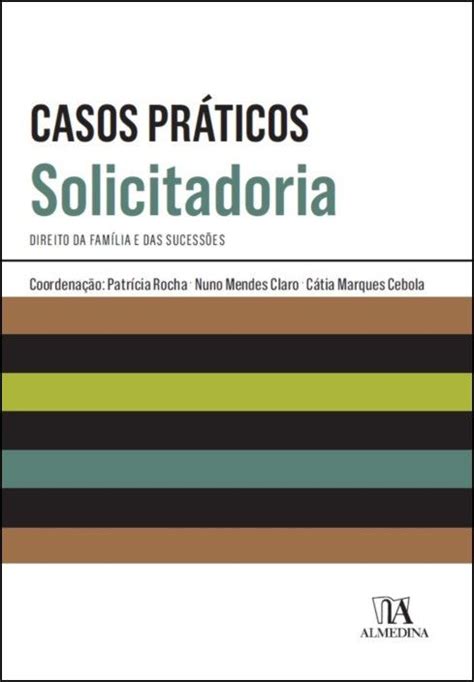 Casos Práticos de Direito das Sucessões 120 casos incluindo 50