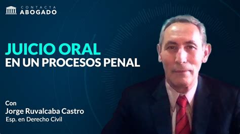 Juicio Oral En Un Proceso Penal Youtube