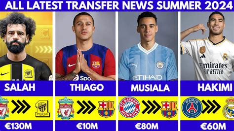 All Latest Confirmed And Rumour Summer Transfers Hakimi To Real