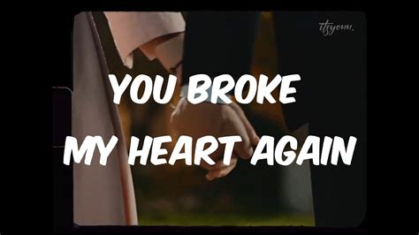 You Broke My Heart Again [sped Up] Teqkoi Ft Aiko Vietsub I Think You Broke My Heart