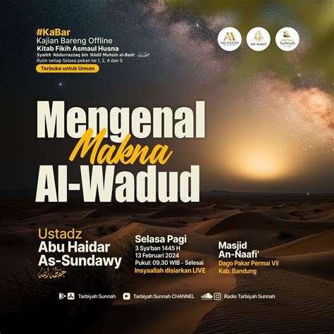 Mengenal Makna Al Wadud Ustadz Abu Haidar As Sundawy